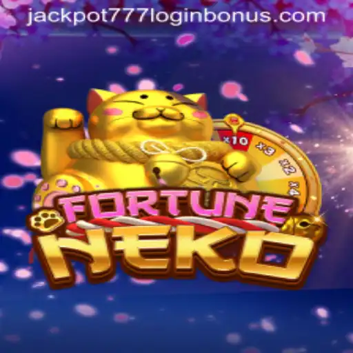 Exploring FortuneNeko and the Jackpot 777 Login Bonus
