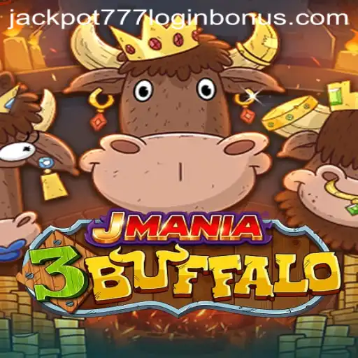 JMania3Buffalo: The Ultimate Gaming Experience with Jackpot 777 Login Bonus
