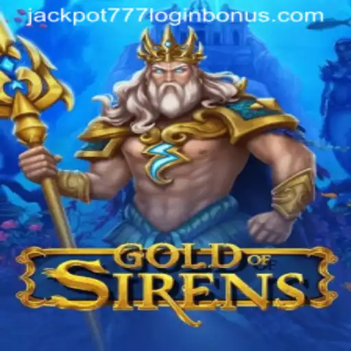 Exploring the Thrilling World of GoldofSirens: A Deep Dive into the Jackpot 777 Login Bonus