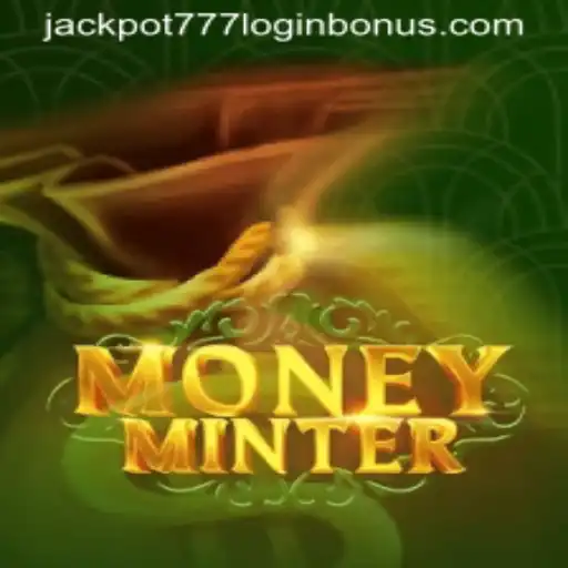 Unlock the Excitement of MoneyMinter: A Deep Dive into the Game and Its Jackpot 777 Login Bonus