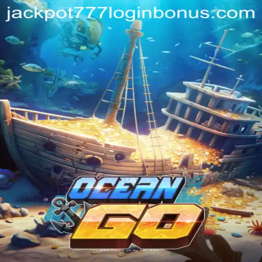 Dive into OceanGO: The Ultimate Gaming Experience with Jackpot 777 Login Bonus